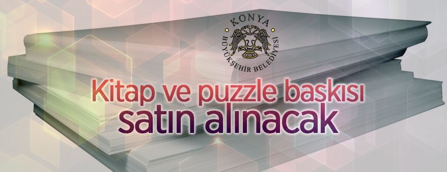 20 bin adet kitap ve 7 bin adet puzzle baskısı satın alınacak