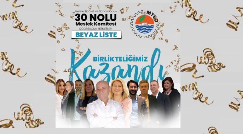 Mersin Ticaret Odası Sigortacılık Meslek Komitesi seçimini Mardinli Dinler’in listesi kazandı