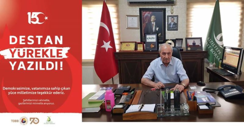 Kızıltepe Ticaret borsası Başkanı Şahin’den 15 Temmuz mesajı