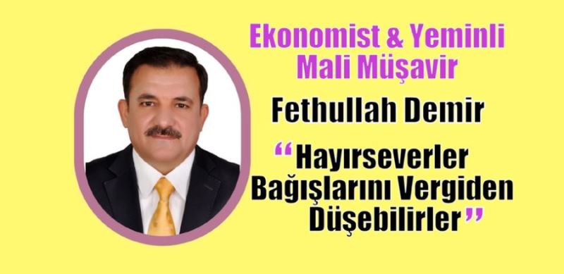 “Hayırseverler bağışlarını vergiden düşebilirler”